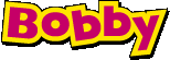 BOBBY